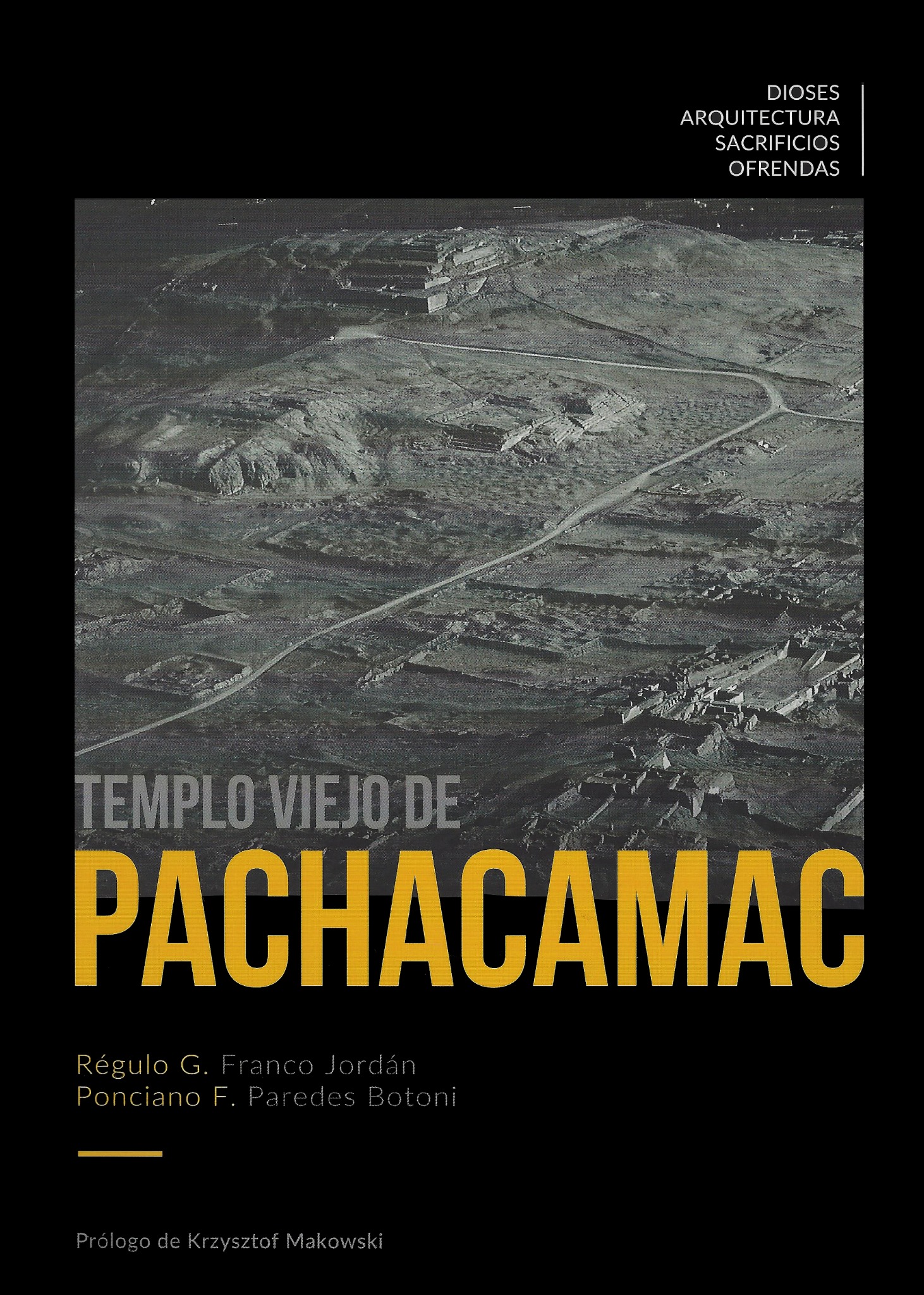 Templo Viejo de Pachacamac: dioses, arquitectura, sacrificios y ofrendas